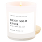 Best Mom Ever Candle