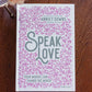 Speak Love